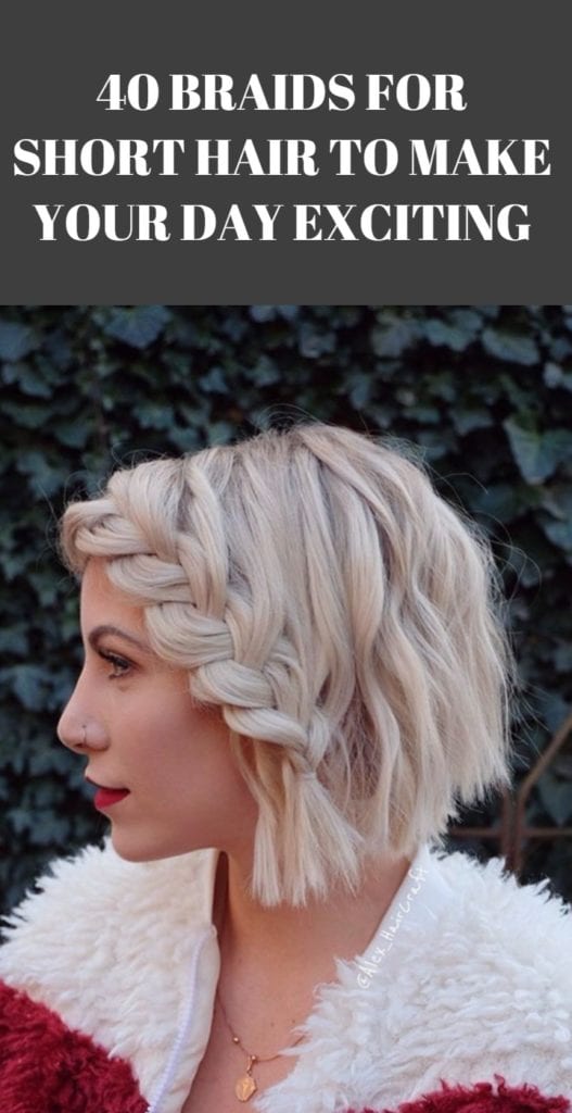 40 Braids for Short Hair to Make Your Day Exciting | Hairdo Hairstyle