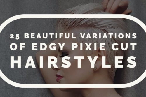 35 Beautiful Variations of Edgy Pixie Cut Hairstyles
