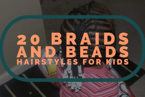 30 Braids and Beads Hairstyles for Kids