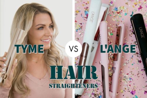 Tyme Vs L’ange Hair Straighteners – Which Brand is Better?